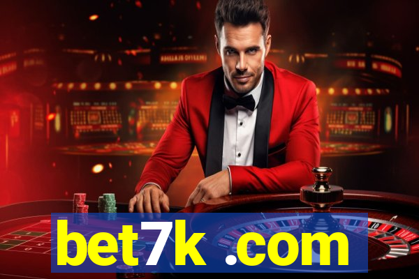 bet7k .com